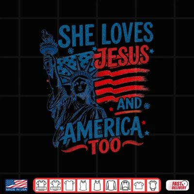 Design She Loves Jesus and America Too USA Flag 4th of July Shirt