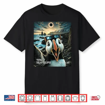 Total Solar Eclipse Iceland Puffin Selfie August 12 2026 Shirt
