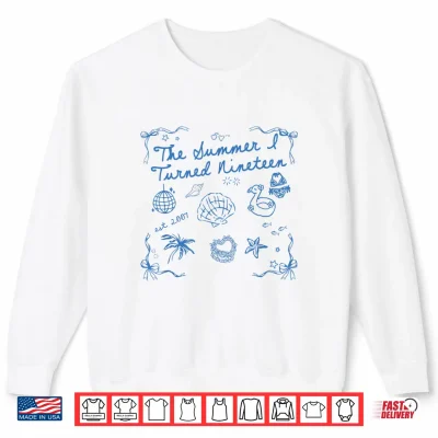 Sweatshirt Summer I Turned Nineteen Year Old Est 2007 19th Birthday Shirt