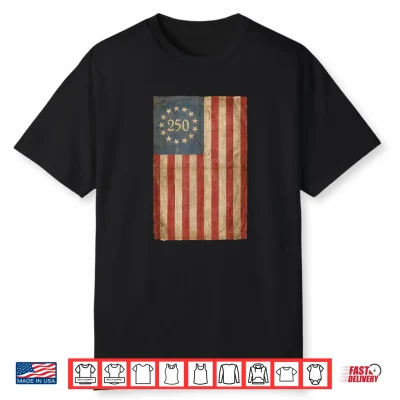 250 Years Vintage Betsy Ross Flag Shirt