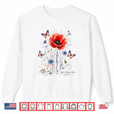 Sweatshirt America 1776 2026 Women 250 Years of Freedom Faith and Pride Shirt
