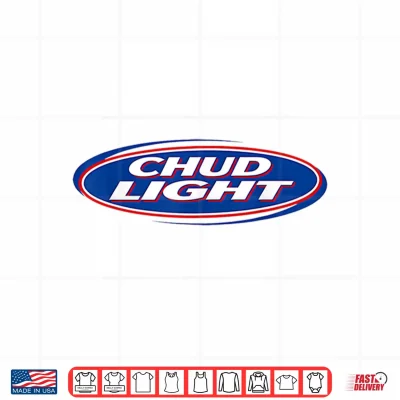 Design Chud Light Funny Shirt