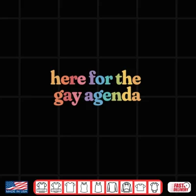 Design Here for The Gay Agenda Rainbow Lesbian Friend Queer Pride Shirt