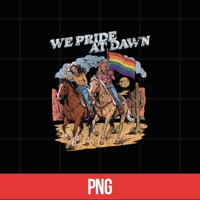 Digital Rainbow Funny Rodeo Cowgirl We Pride At Dawn Lesbians Pride Shirt