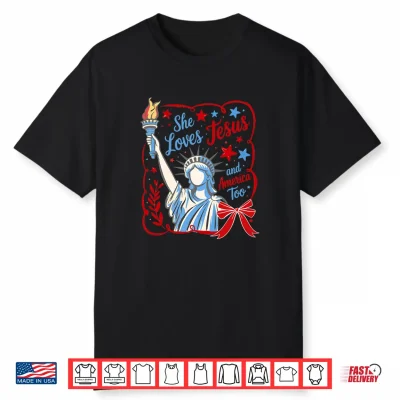 She Loves Jesus And America Too Patriotic Christian Shirt