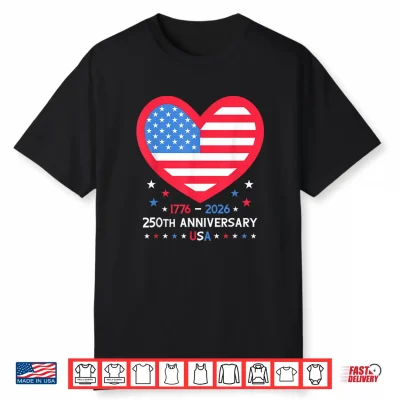 250Th Anniversary America American Flag Heart 250 Years Usa Shirt