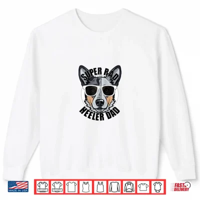 Sweatshirt Blue Heeler Dad Funny Australian Cattle Dog Father Shirt