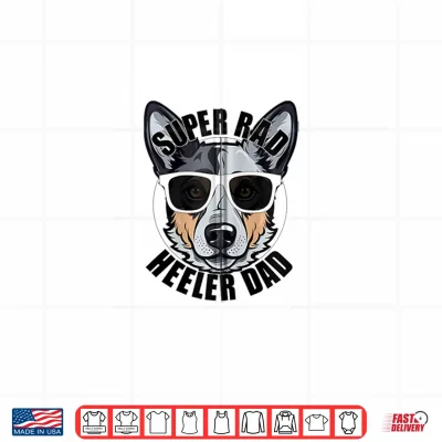Design Blue Heeler Dad Funny Australian Cattle Dog Father Shirt