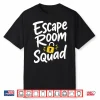 Escape Room Crew Team Escape Room Squad Shirt