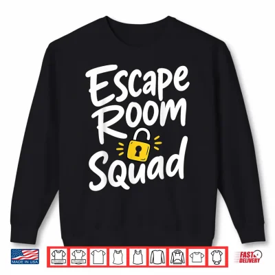 Sweatshirt Escape Room Crew Team Escape Room Squad Shirt