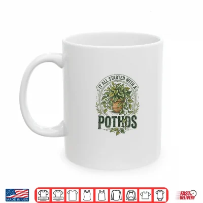 Mug Pothos Houseplant Funny Plant Lover Plant Crazy Mom Parent Shirt