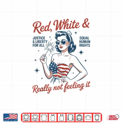Design Retro Vintage Red White and Not Really Feeling It Feminism Shirt