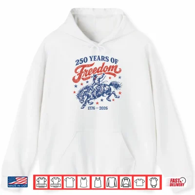 Hoodie Vintage 250 Years of Freedom America Cowboy Rodeo US Flag Shirt