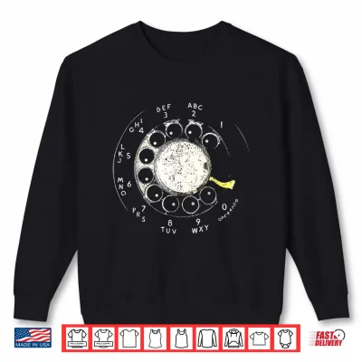Sweatshirt Vintage Rotary Phone Dial Pattern Telephone Numbers Objects Shirt