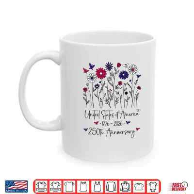 Mug 250th Anniversary USA Flowers 250 Years America 4th of July Shirt