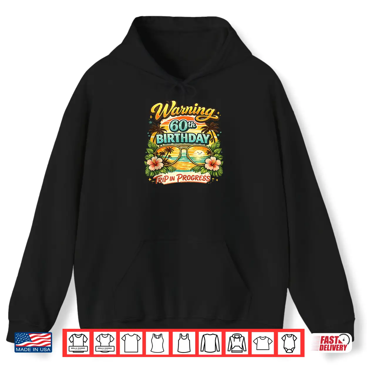 Warning 60Th Birthday Trip In Progress Funny Vacation Shirt Warning 60Th Birthday Trip In Progress Funny Vacation Shirt