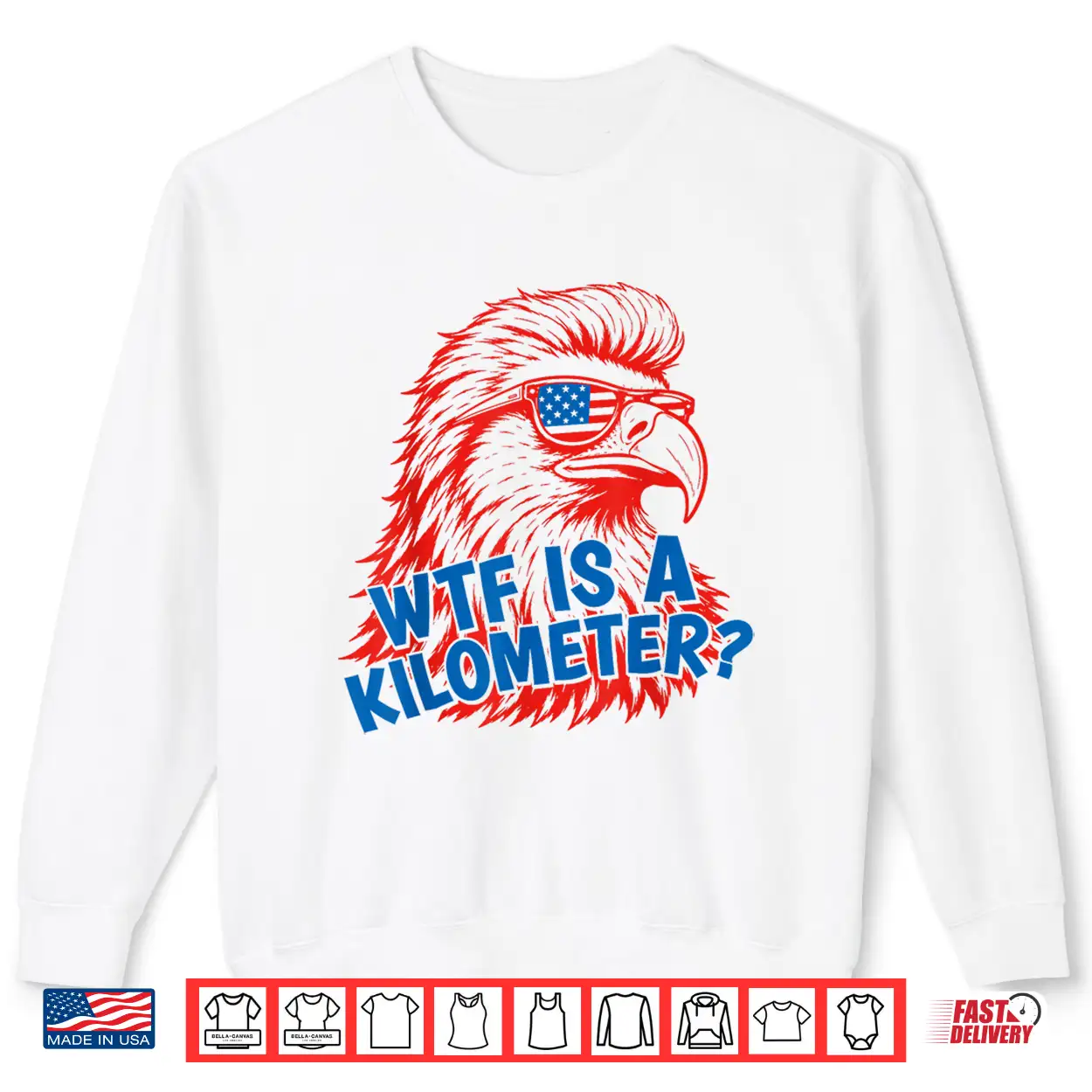 Wtf Is A Kilometer Patriotic Eagle Humor 4Th Of July Shirt Wtf Is A Kilometer Patriotic Eagle Humor 4Th Of July Shirt