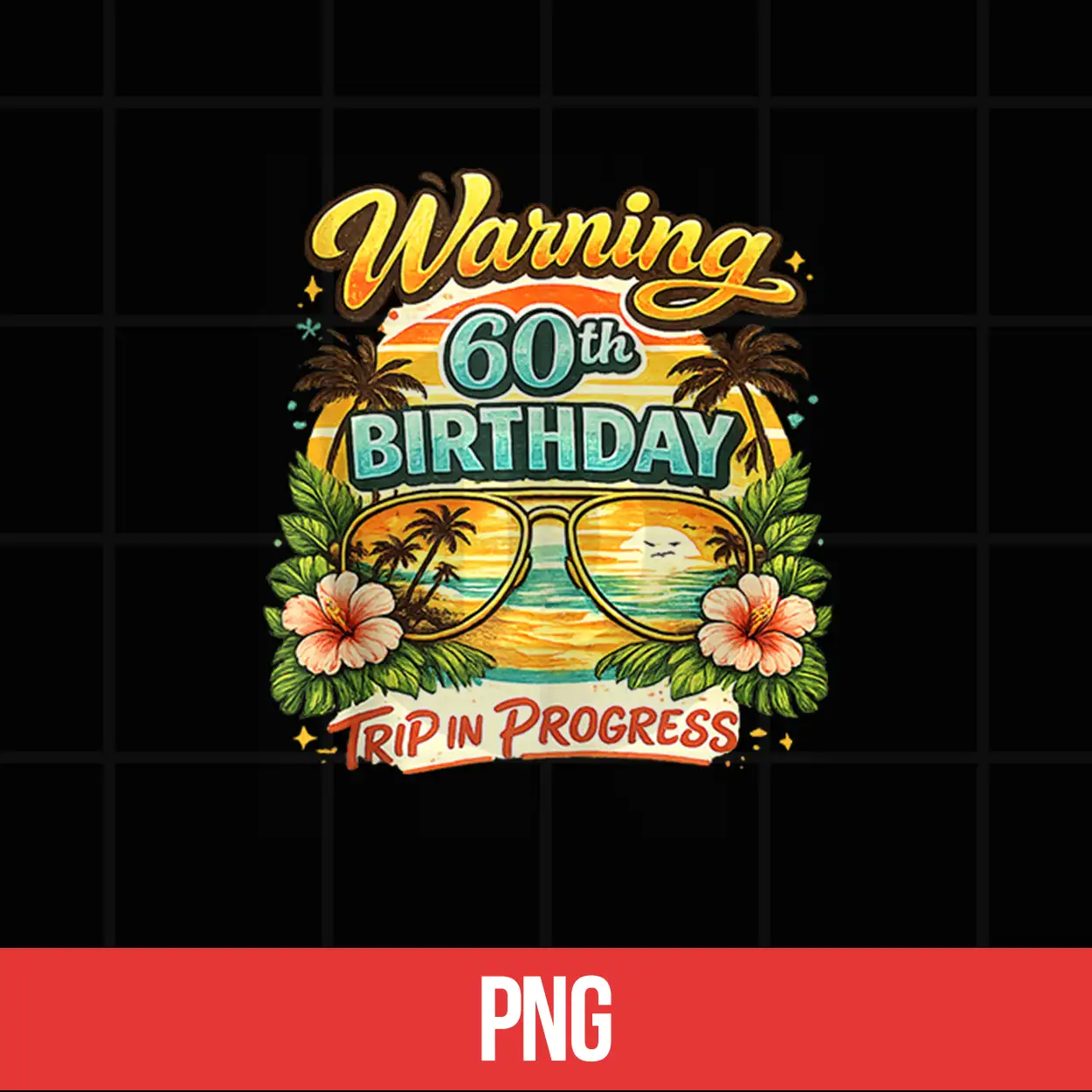 Warning 60Th Birthday Trip In Progress Funny Vacation Shirt Warning 60Th Birthday Trip In Progress Funny Vacation Shirt