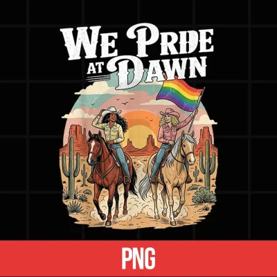 We Pride At Dawn Vintage Lesbian Pride Western Lgbtq Cowgirl Shirt 5 Digital We Pride At Dawn Vintage Lesbian Pride Western LGBTQ Cowgirl Shirt