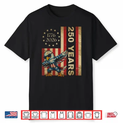 250 Years Dab Dance Vintage Usa Flag 4Th Of July 1776 2026 Shirt
