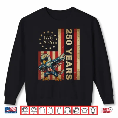 Sweatshirt 250 Years Dab Dance Vintage USA Flag 4th of July 1776 2026 Shirt