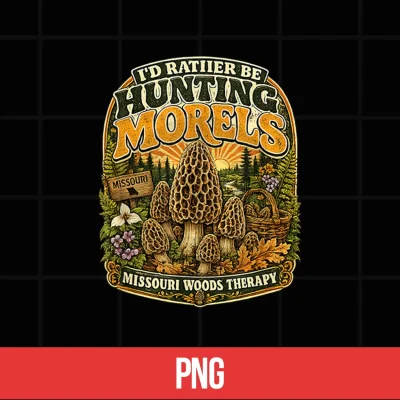 Digital I Have No Morels Thats Why Hunt Them Funny Missouri Mushroom Shirt