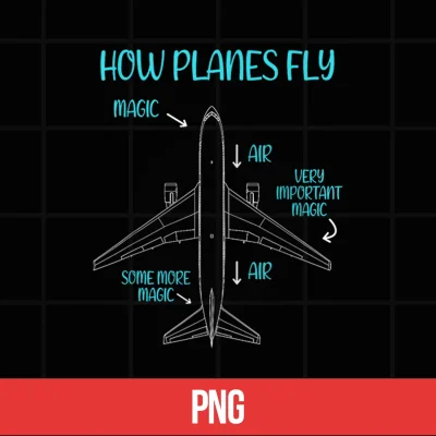 Digital How Planes Fly Magic Air Funny Pilot Aviation Humor Airplane Shirt
