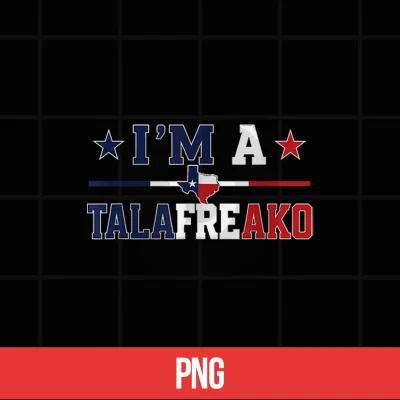 Digital Im A Tala freako Texas Talarico 2026 Shirt
