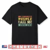 My Favorite People Call Me Neenee Vintage Nee Nee Shirt