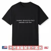 Summer Should Be Fun Amanda Not Fun Shirt