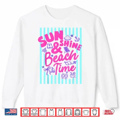 Sweatshirt Sunshine Beach Time Summertime Graphic Shirt