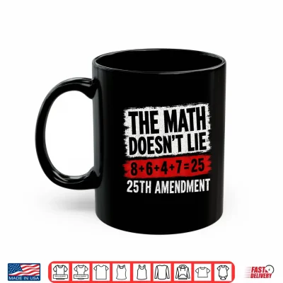 Mug The Math Doesnt Lie 8647 25th Amendment Vintage Tee Shirt