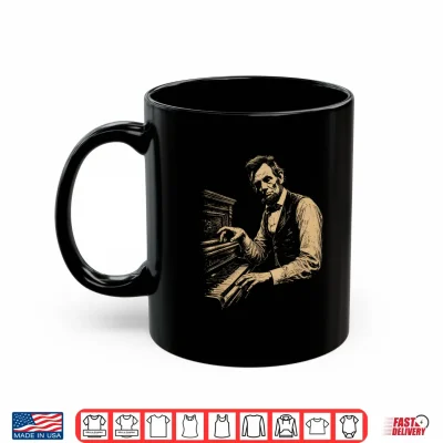 Mug Abraham Lincoln Playing The Piano Funny Pianist Music Humor Shirt