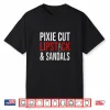 Pixie Cut Lipstick And Sneakers Shirt Funny Quote For Women Shirt