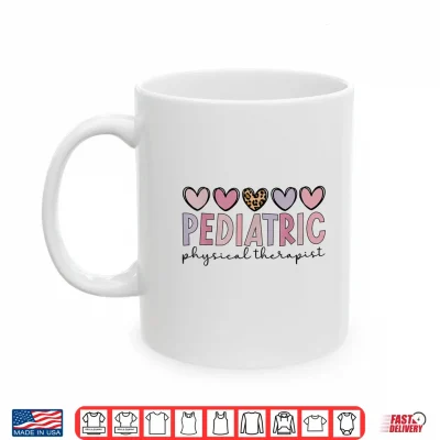 Mug Pediatric Physical Therapist Hearts Pediatric PT Shirt