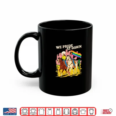 Mug We Pride At Dawn Vintage Lesbian LGBTQ Western Cowgirl Shirt