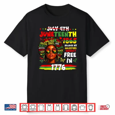 Juneteenth 1865 Afro African American 4Th Of July Men Women Shirt