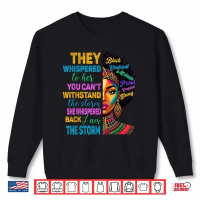 Sweatshirt Juneteenth 1865 Storm African American Afro Black Women Girl Shirt