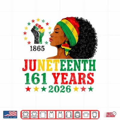 Design Juneteenth 1865 2026 161 Years of Freedom Black Women Shirt