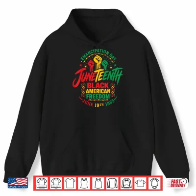 Hoodie Juneteenth African 1865 American Freedom Black History Shirt