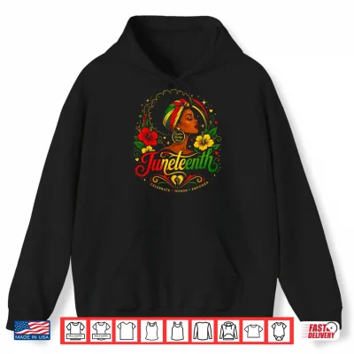 Hoodie Juneteenth Black History Melanin Queen Shirt