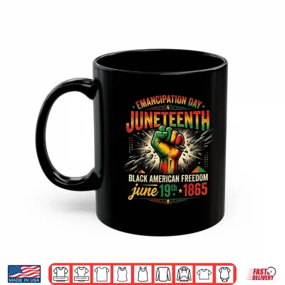 Mug Juneteenth African American Freedom Emancipation Day Shirt