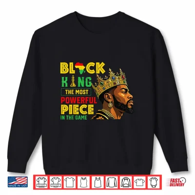 Sweatshirt Juneteenth Black King Black History Month African Dad Men Shirt