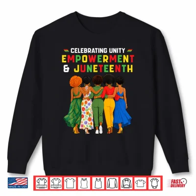 Sweatshirt Juneteenth Celebrating Black Freedom 1865 African Afro Women Shirt