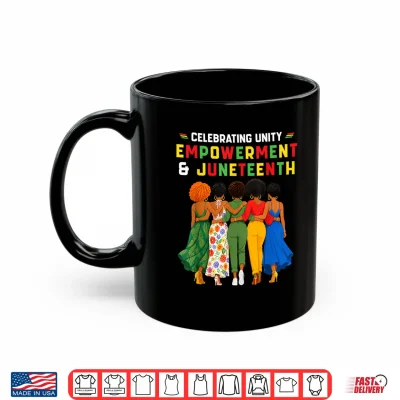Mug Juneteenth Celebrating Black Freedom 1865 African Afro Women Shirt