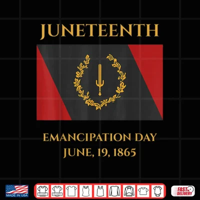 Design Juneteenth Emancipation Day June 19 1865 Freedom Shirt