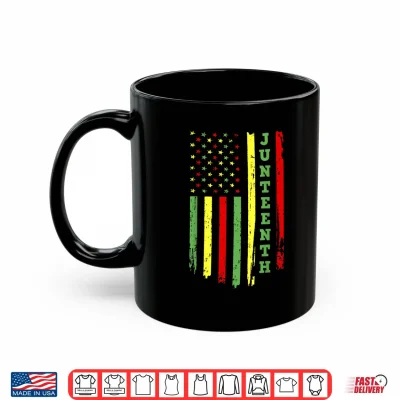 Mug Juneteenth Freedom Day 1865 African American Flag Men Women Shirt