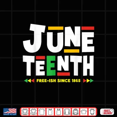 Design Juneteenth June 19th Freeish Since 1865 Afro Black Men Women Shirt