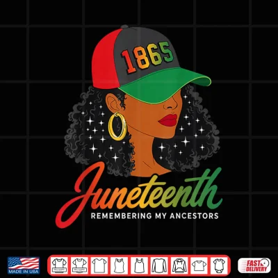 Design Juneteenth Remembering My Ancestors 1865 Black Woman Afro Shirt