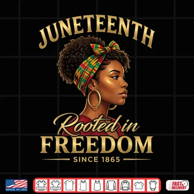 Design Juneteenth Rooted in Freedom Since 1865 Black History Shirt
